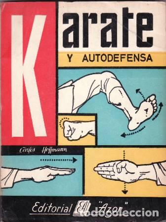Libros: HOFFMANN C., Carlos.- - Karate y autodefensa. - Foto 1