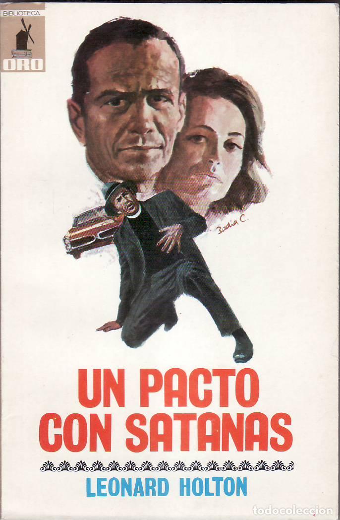 Libri di seconda mano: HOLTON, Leonard.- - Un pacto con Satan&aacute;s.