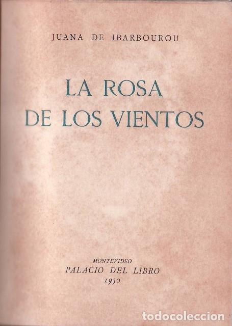 B&uuml;cher: IBARBOUROU, Juana de.- - La rosa de los vientos. Retrato de la autora por Buscasso.
