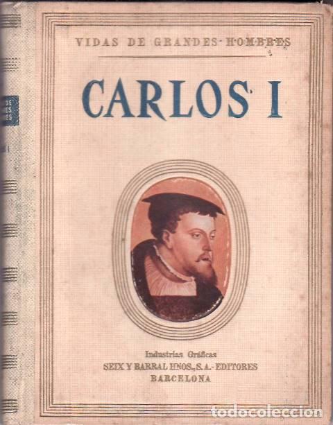 Libros: IGUAL UBEDA, Antonio.- - Vida de Carlos I. - Foto 1