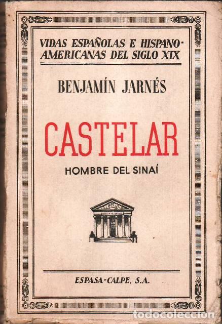 Libros: JARN&Eacute;S, Benjam&iacute;n.- - Castelar. Hombre del Sina&iacute;. - Foto 1