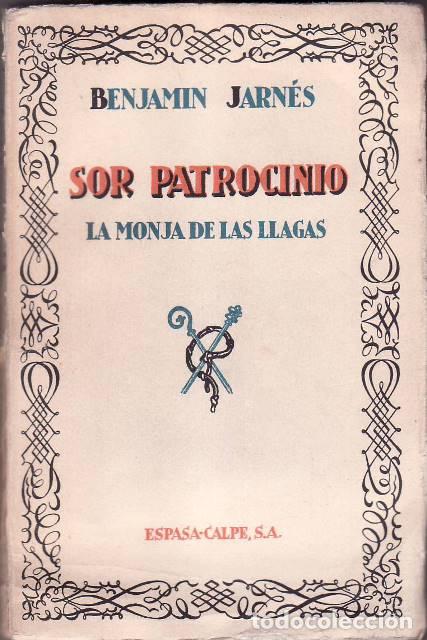 Libros: JARN&Eacute;S, Benjam&iacute;n.- - Sor Patrocinio. La monja de las llagas.