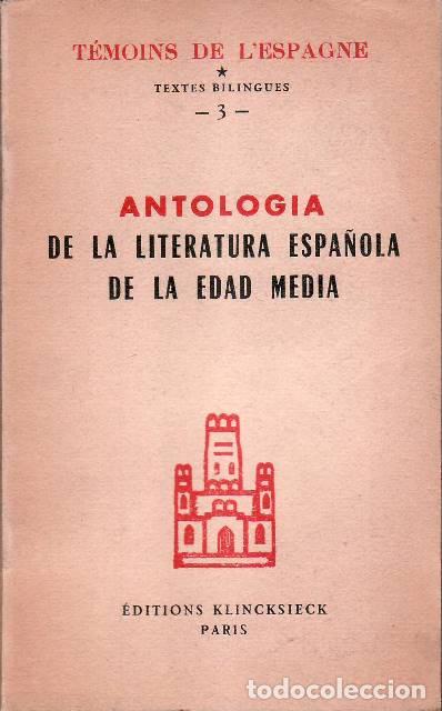 Libros: KOHLER, Eug&egrave;ne (ed.).- - Antolog&iacute;a de la literatura espa&ntilde;ola de la Edad Media (1140-1500).