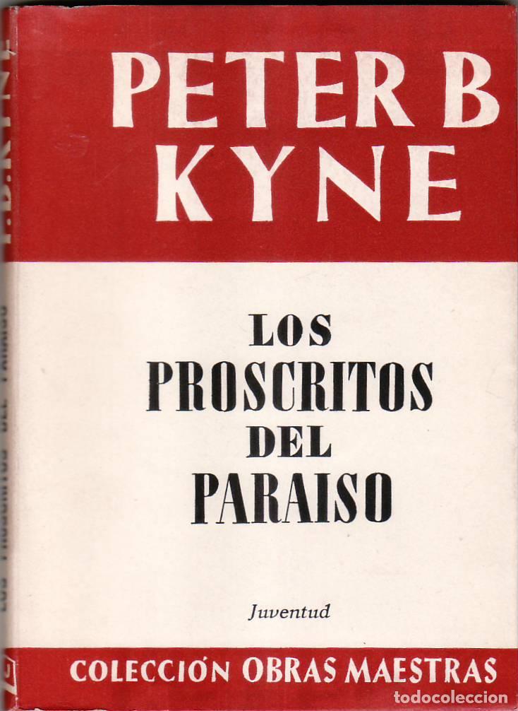 Libros: KYNE, Peter B.- - Los proscritos del para&iacute;so. - Foto 1