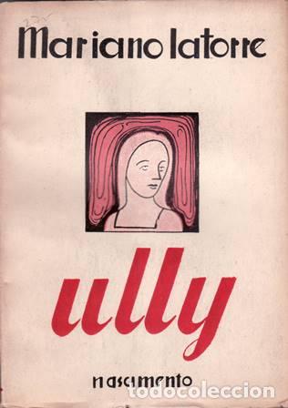 Libros: LATORRE, Mariano.- - Ully. Novela. - Foto 1