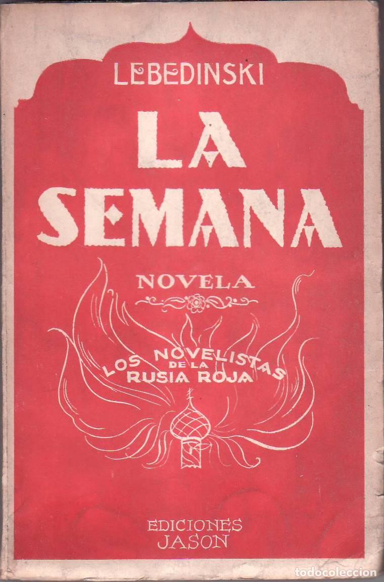Libros: LEBEDINSKY.- - La semana. Versi&oacute;n espa&ntilde;ola de A. Pumarega. - Foto 1