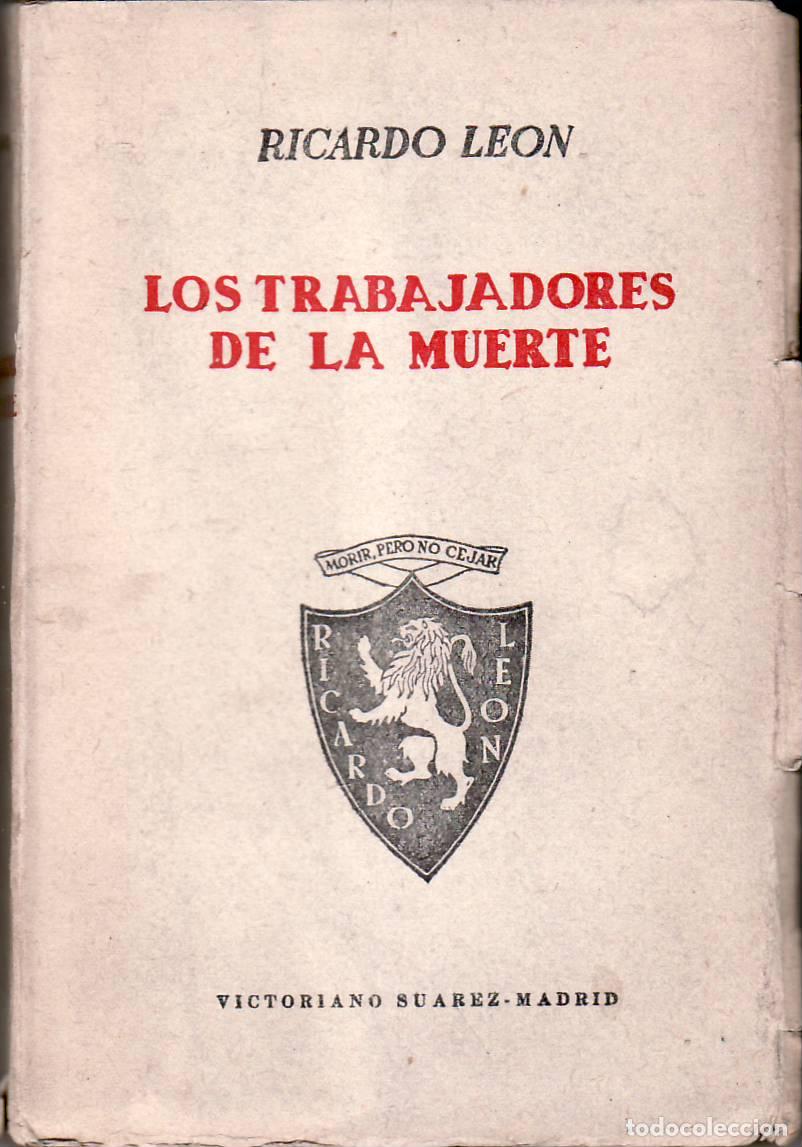 Libri di seconda mano: LEON, Ricardo.- - Los trabajadores de la muerte. Novela.