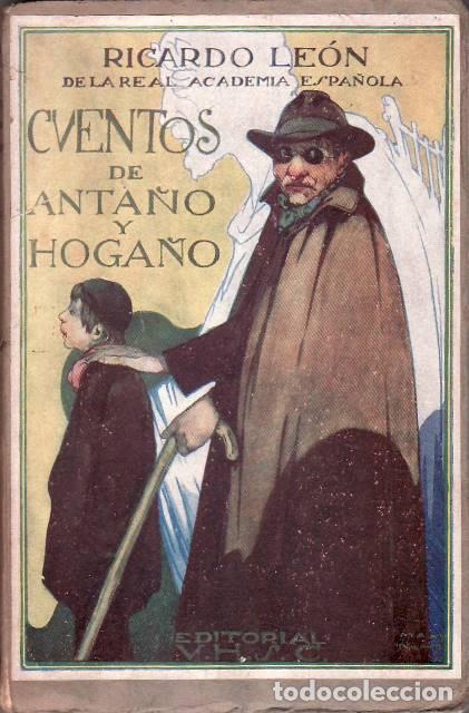 Libros: LEON, Ricardo.- - Cuentos de anta&ntilde;o y hoga&ntilde;o. - Foto 1