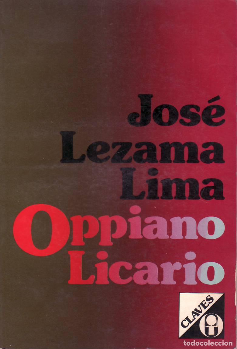 Libros: LEZAMA LIMA, Jos&eacute;.- - Oppiano Licario. - Foto 1