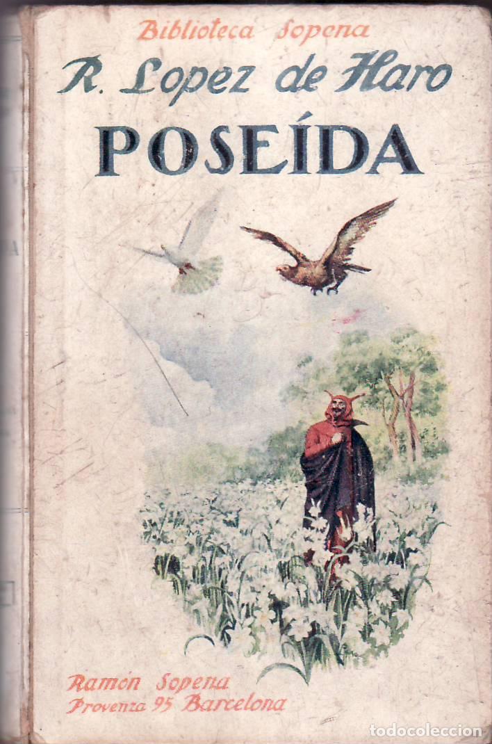 Libros: LOPEZ DE HARO, Rafael.- - Pose&iacute;da. Novela. - Foto 1