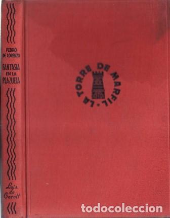 Livres: LORENZO, Pedro de.- - Fantas&iacute;a en la plazuela.
