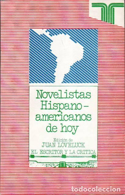 Libri di seconda mano: LOVELUCK, Juan (Ed.).- - Novelistas hispanoamericanos de hoy.
