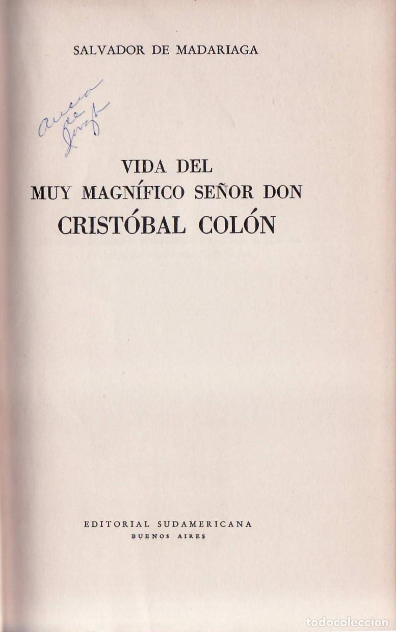 Libri di seconda mano: MADARIAGA, Salvador de.- - Vida del muy magn&iacute;fico se&ntilde;or Don Crist&oacute;bal Col&oacute;n.