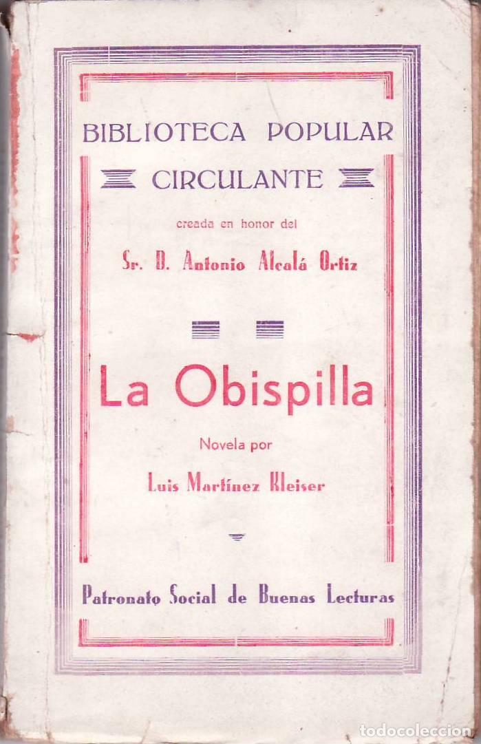 Libros: MARTINEZ KLEISER, Luis.- - La obispilla. Novela. - Foto 1