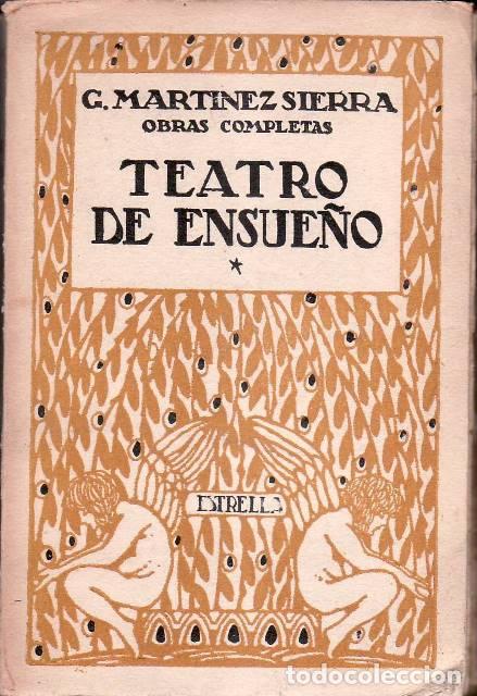 Libros: MARTINEZ SIERRA, G.- - Teatro de ensue&ntilde;o. - Foto 1
