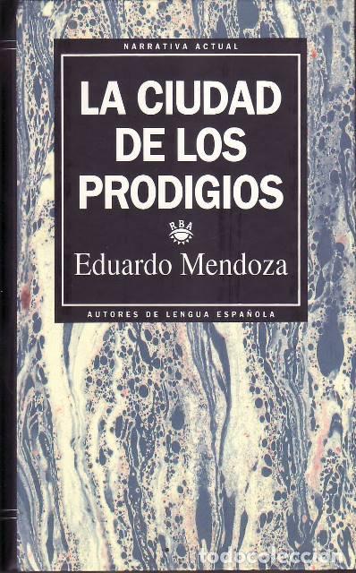 Libros: MENDOZA, Eduardo.- - La ciudad de los prodigios. Novela. - Foto 1
