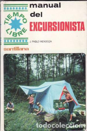Libros: MENDOZA, J. Pablo.- - Manual del excursionista. - Foto 1