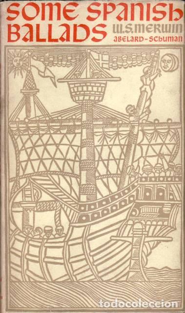 Libros: MERWIN, W.S.- - Some Spanish Ballads. Texto en ingl&eacute;s. - Foto 1