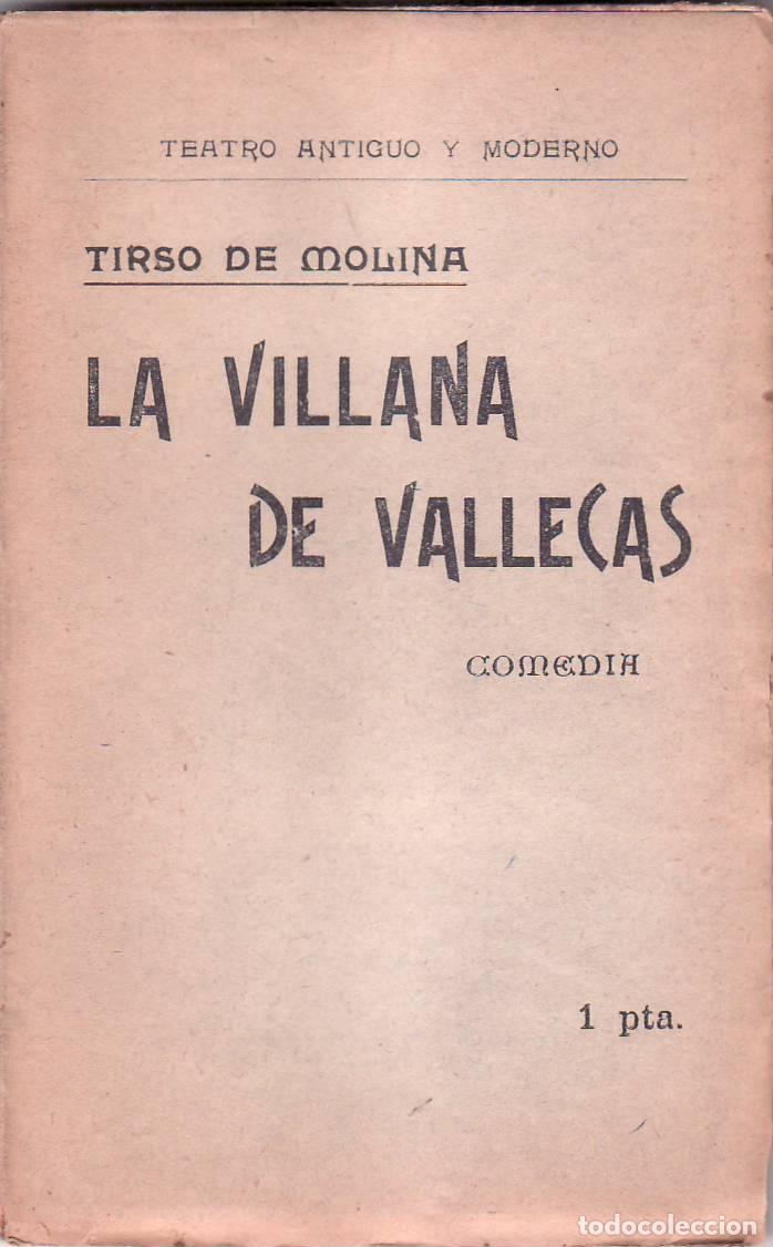 B&uuml;cher: MOLINA, Tirso de.- - La villana de Vallecas. Comedia en tres actos.