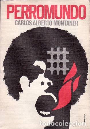 Libros: MONTANER, Carlos Alberto.- - Perromundo.Novela. - Foto 1