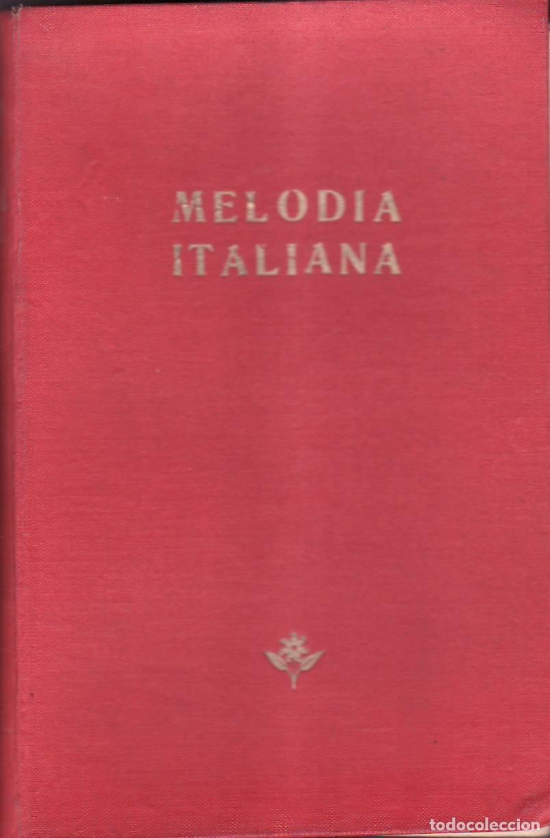 Libros: MONTES, Eugenio.- - Melod&iacute;a italiana. - Foto 1