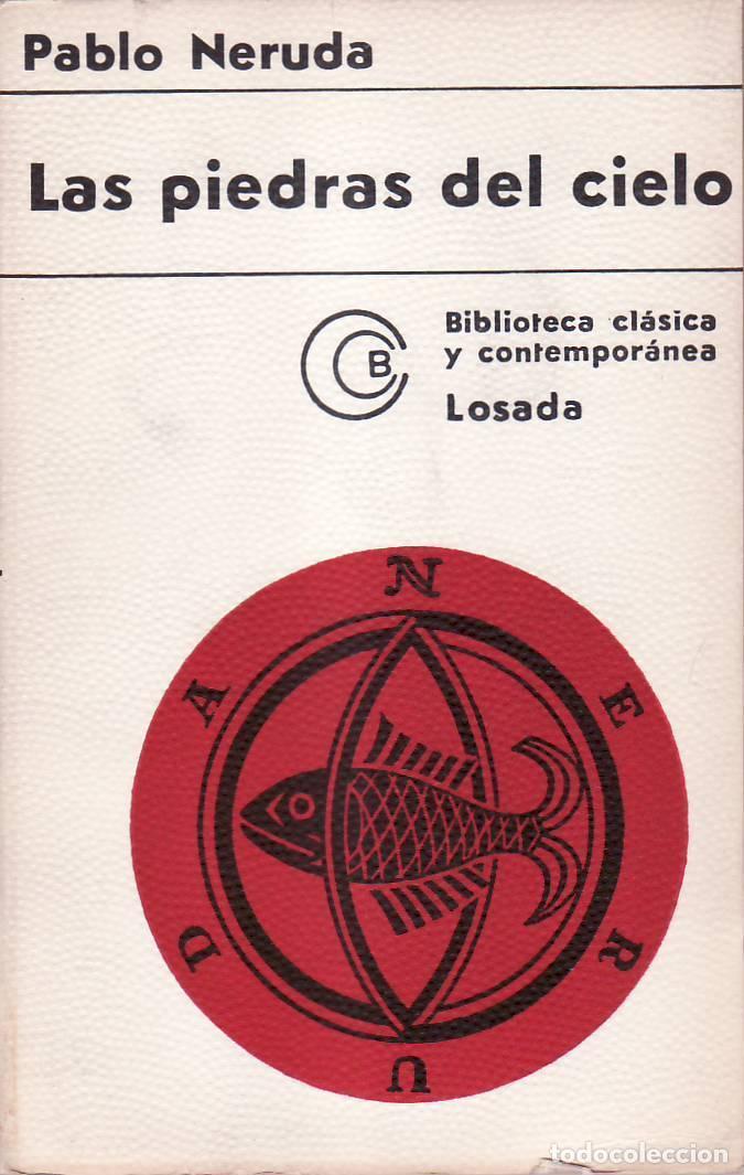 Libros: NERUDA, Pablo.- - Las piedras del cielo. - Foto 1