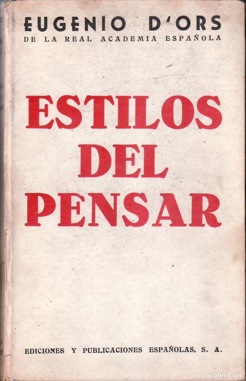 Libros: ORS, Eugenio D.- - Estilos del pensar. - Foto 1