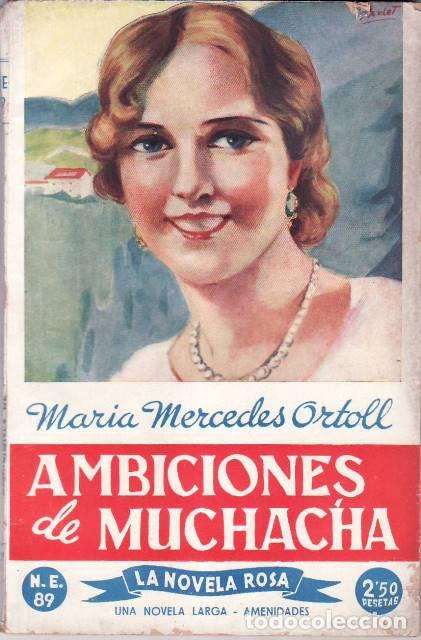 Libri di seconda mano: ORTOLL, Mar&iacute;a Mercedes. - Ambiciones de muchacha.