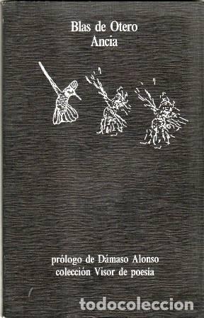 Libros: OTERO, Blas de.- - Ancia. Pr&oacute;logo de D. Alonso. - Foto 1