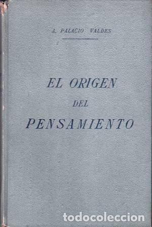 Libros: PALACIO VALDES, Armando.- - El or&iacute;gen del pensamiento. - Foto 1