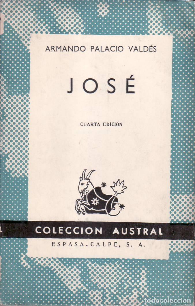 Libros: PALACIO VALD&Eacute;S, Armando.- - Jos&eacute;. Novela. - Foto 1
