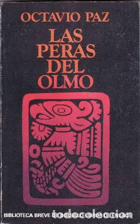 Libros: PAZ, Octavio.- - Las peras del olmo. - Foto 1