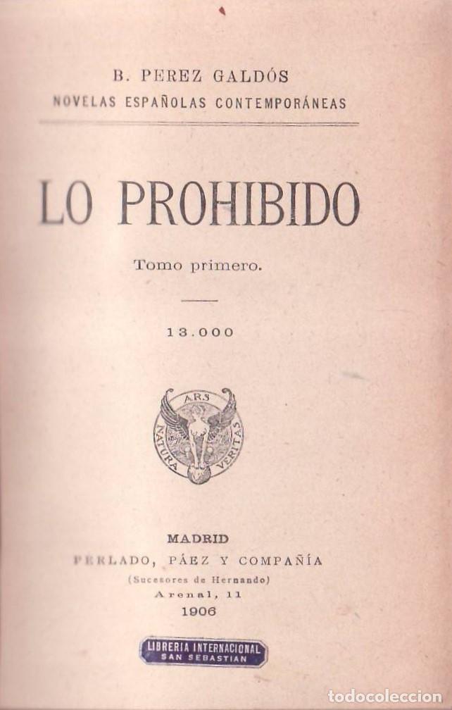 Libros: PEREZ GALDOS, Benito.- - Lo prohibido. 2 tomos. - Foto 1
