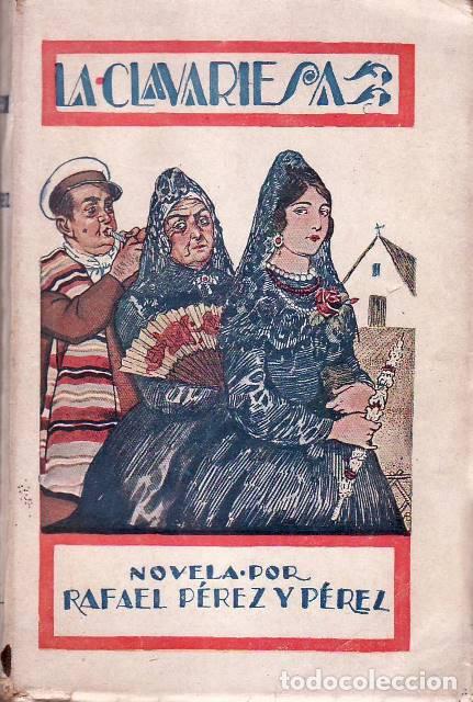 Libros: PEREZ Y PEREZ, Rafael.- - La clavariesa. - Foto 1