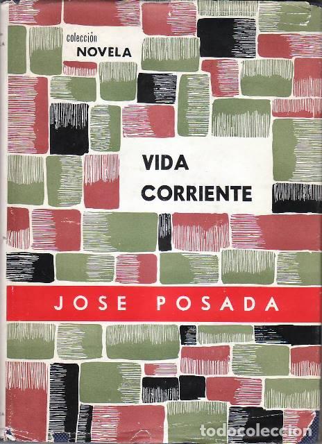 Libros: POSADA, Jos&eacute;.- - Vida corriente. - Foto 1