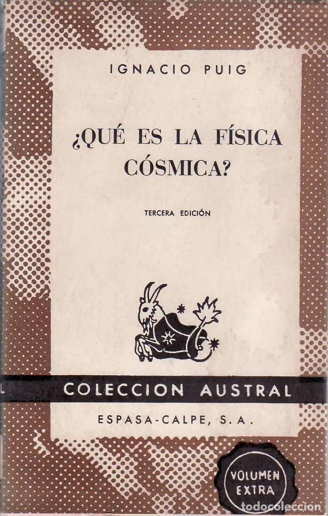 Libros: PUIG, Ignacio.- - &iquest;Qu&eacute; es la f&iacute;sica c&oacute;smica? - Foto 1