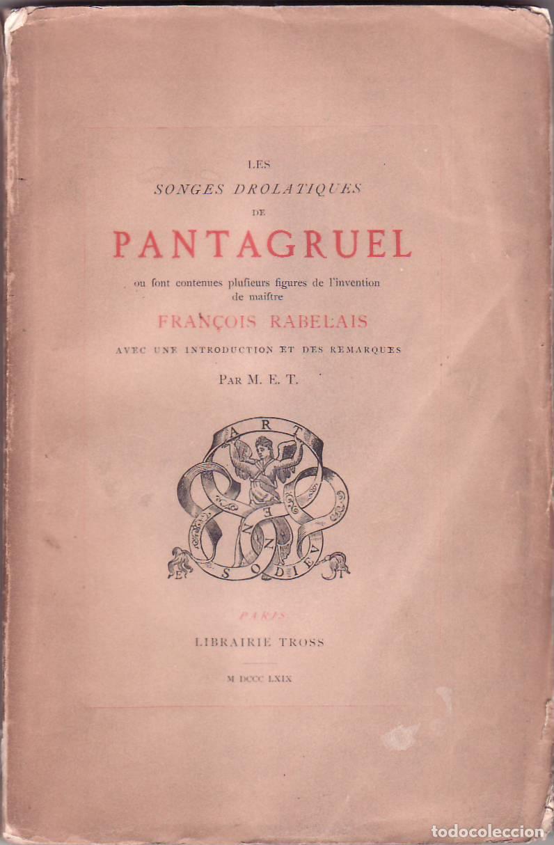B&uuml;cher: RABELAIS, Fran&ccedil;ois.- - Les songes drolatiques de Pantagruel. Ou sont contenues plusieurs figures de