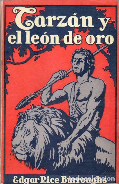 Libros: RICE BURROUGHS, Edgar .- - Tarz&aacute;n y el le&oacute;n de oro. - Foto 1