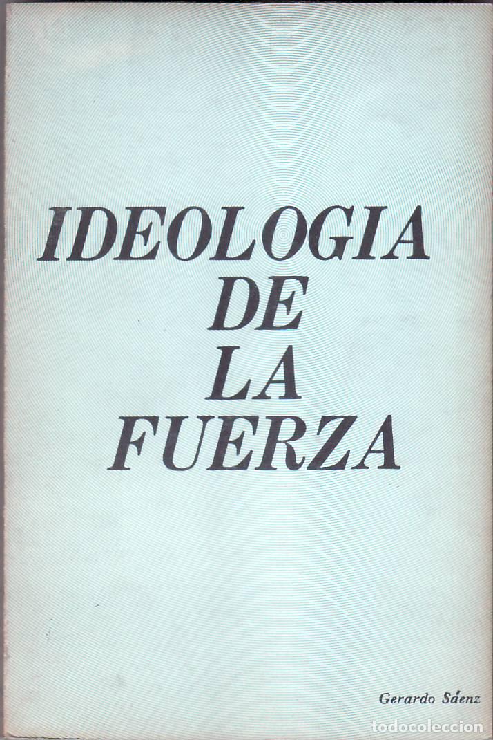 Libros: SAENZ, Gerardo.- - Ideolog&iacute;a de la fuerza (Carlos Reyles). - Foto 1