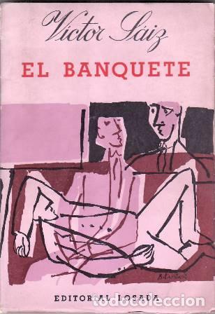 Libros: SAIZ, V&iacute;ctor.- - El banquete. - Foto 1