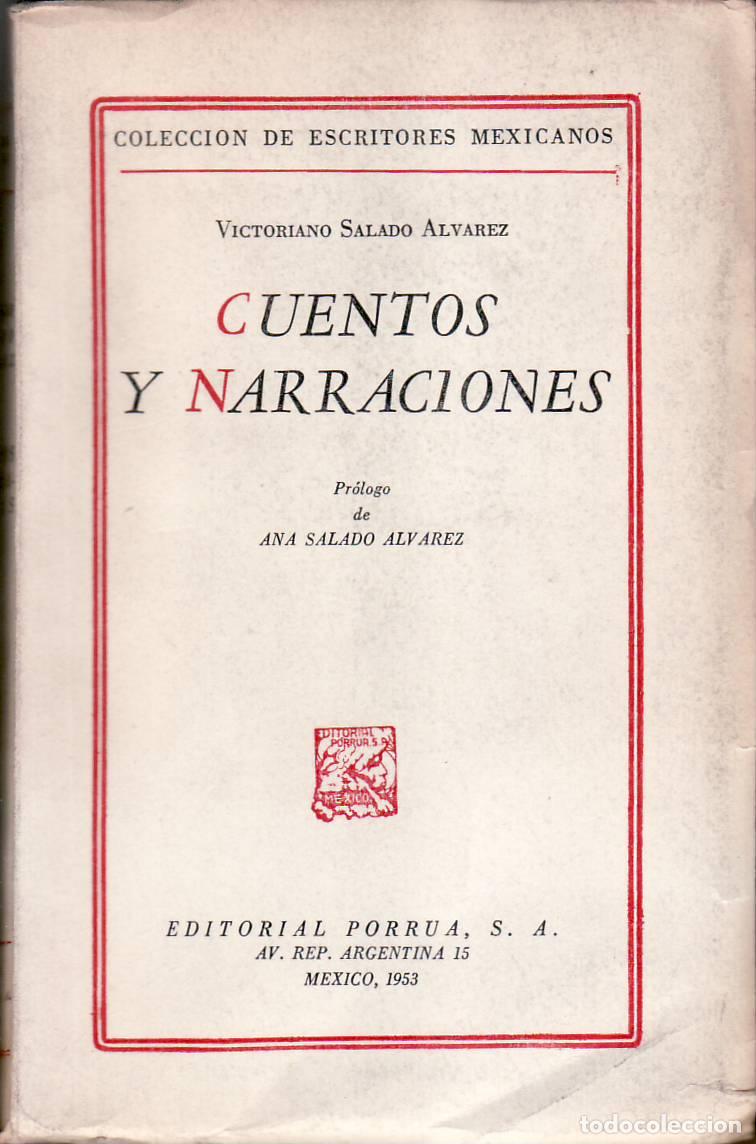 B&uuml;cher: SALADO ALVAREZ, Victoriano.- - Cuentos y narraciones. Pr&oacute;logo de A. Salado Alvarez.