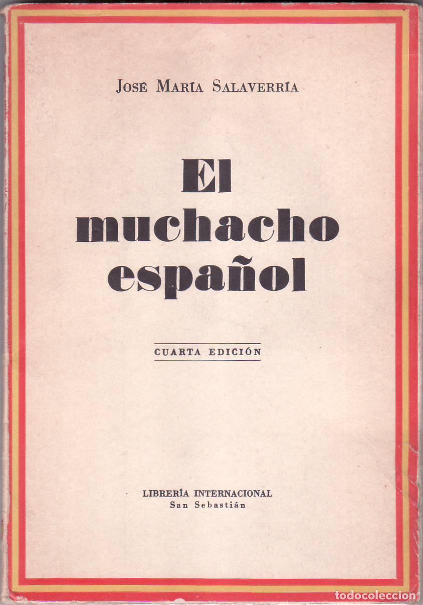 Libros: SALAVERRIA, Jos&eacute; M&ordf;.- - El muchacho espa&ntilde;ol. - Foto 1