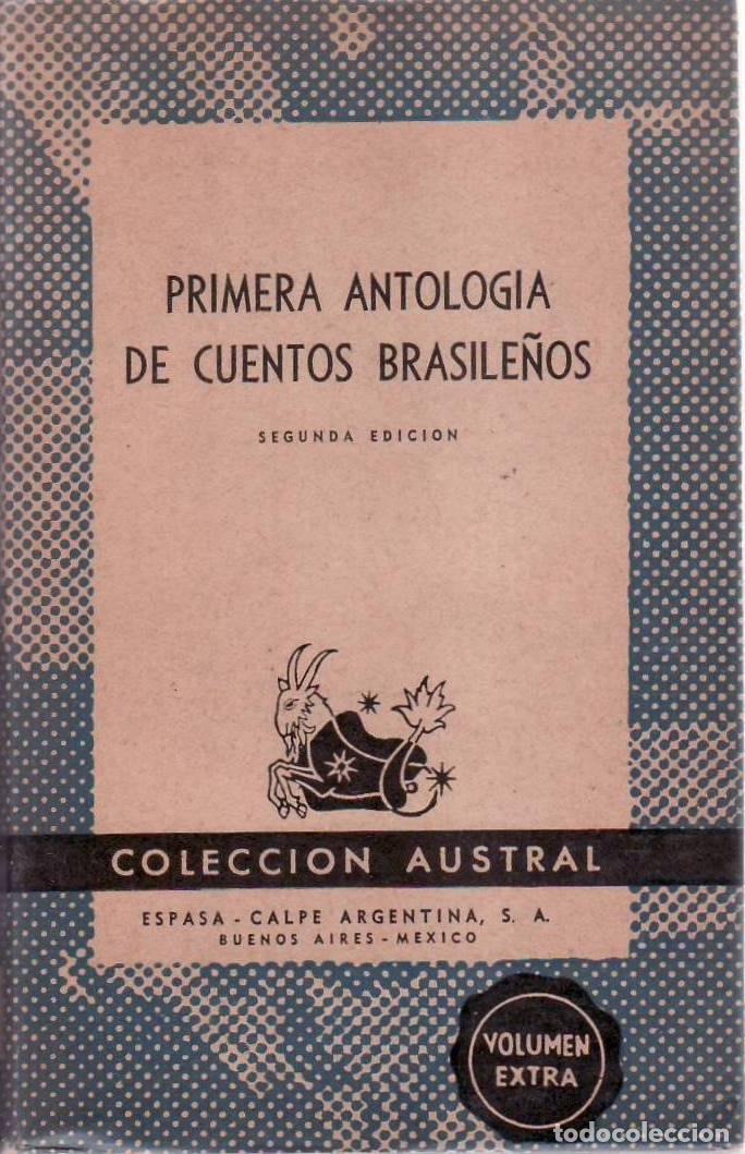 Libri di seconda mano: SANCHEZ SAEZ, Braulio (Sel.).- - Primera antolog&iacute;a de cuentos brasile&ntilde;os.