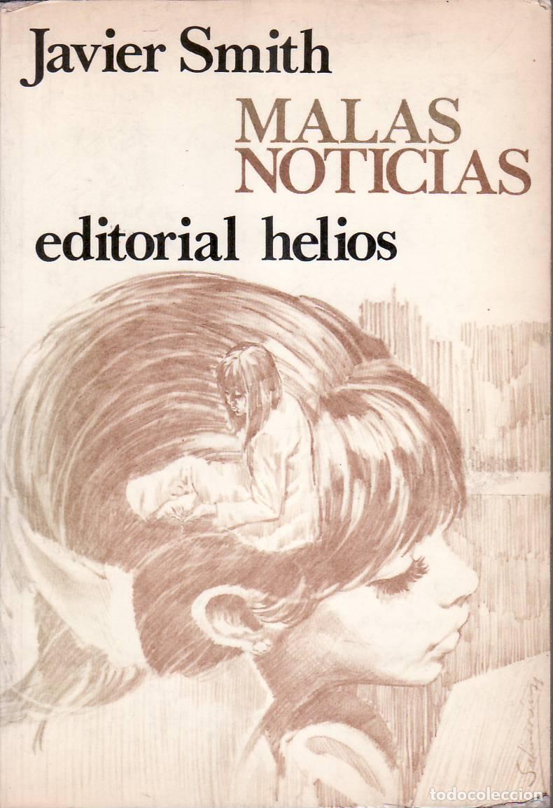 Libros: SMITH, Javier.- - Malas noticias. Pr&oacute;logo de A. Grosso. - Foto 1