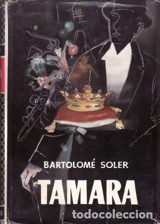 Libros: SOLER, Bartolom&eacute;.- - Tamara. - Foto 1