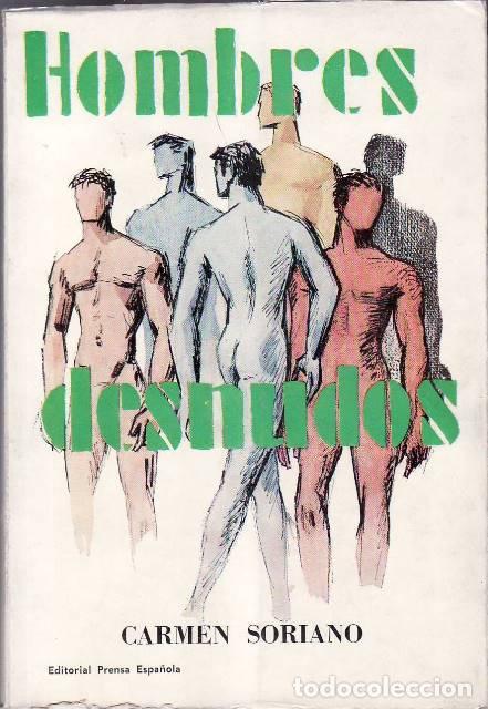 B&uuml;cher: SORIANO, Carmen.- - Hombres desnudos. Novela.