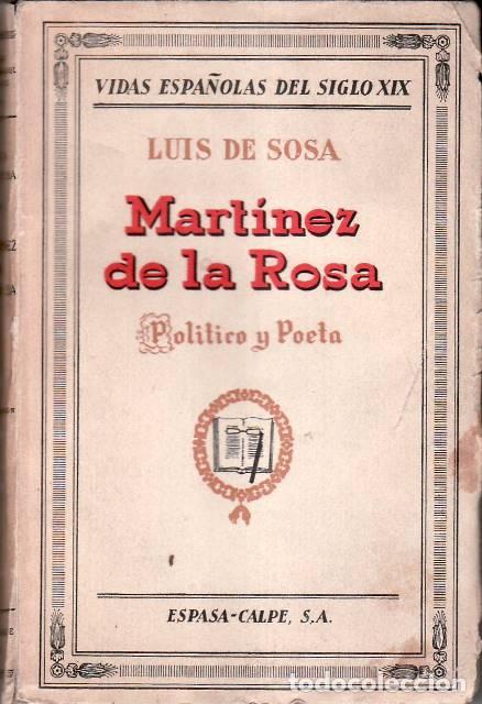 Libri di seconda mano: SOSA, Luis de.- - Don Francisco Mart&iacute;nez de la Rosa, pol&iacute;tico y poeta.