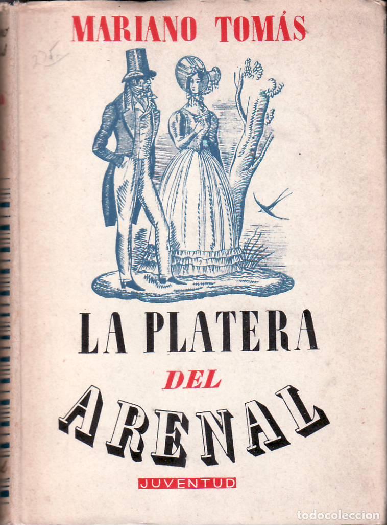 Libros: TOMAS, Mariano.- - La platera del Arenal. Novela. - Foto 1