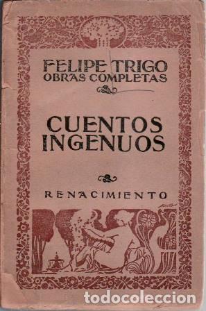 B&uuml;cher: TRIGO, Felipe.- - Cuentos ingenuos.