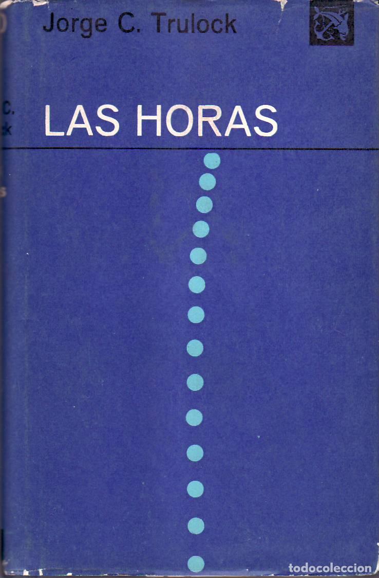 Libros: TRULOCK, Jorge C.- - Las horas. - Foto 1